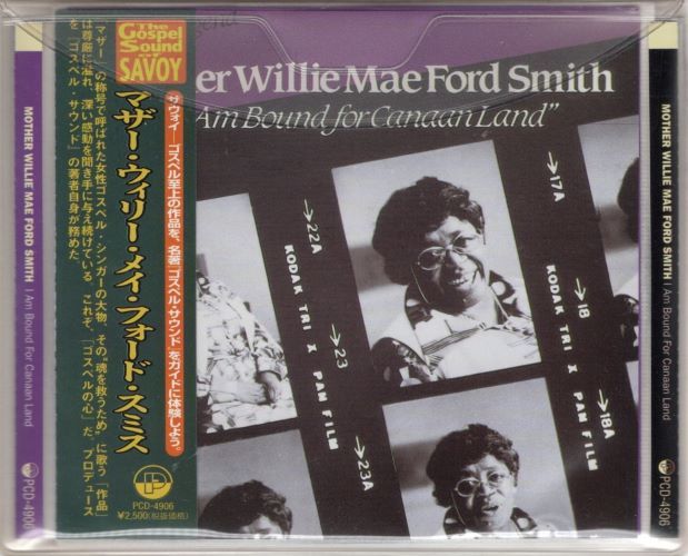 【国内盤 Gospel CD】Mother Willie Mae Ford Smith / I Am Bound For Canaan Land　 (P-Vine PCD-4906) 1996年 _画像1