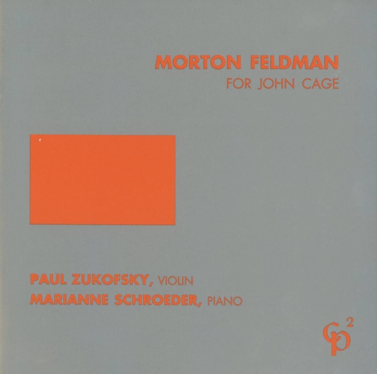 Morton Feldman, Paul Zukofsky, Marianne Schroeder - For John Cage ; CP2_画像1