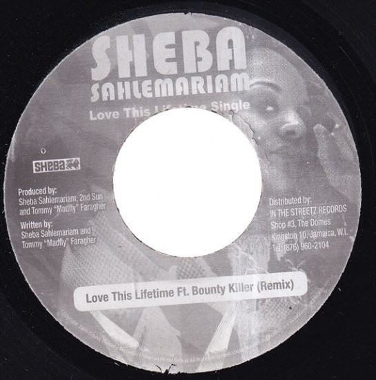 Sheba Sahlemariam, Bounty Killer - Love This Lifetime (Remix) / Love This Lifetime (2nd Sun Mix) V0261_画像1