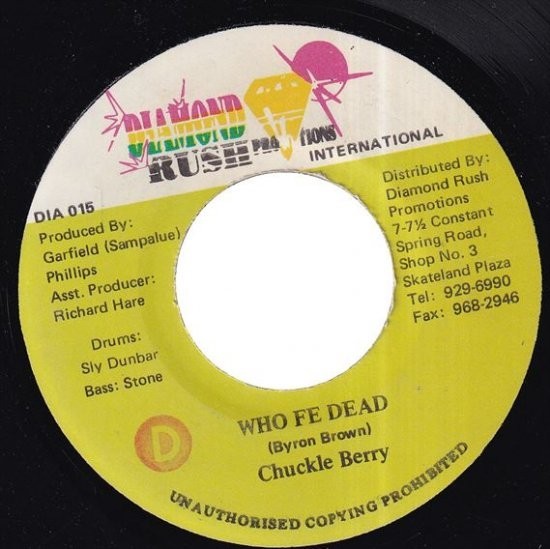 [Sleng Teng Riddim] Chuckle Berry - Who Fe Dead D0315_画像1