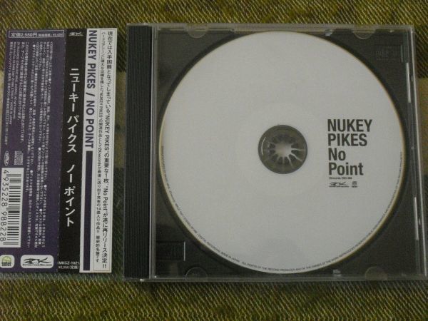 Nukey Pikes / No Point 日本盤 帯付き■ニューキーパイクス,Idora,Life,Nightmare,BRAHMAN,WRENCH,Coaltar Of The Deepers,COCOBAT_ジャケット無し