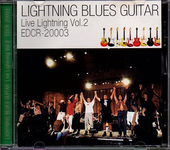 「LIGHTNING BLUES GUITAR Live Lightning Vol.2」山岸潤史/ICHIRO/Char/大村憲司/石田長生/近藤房之助/仲井戸麗市の画像1