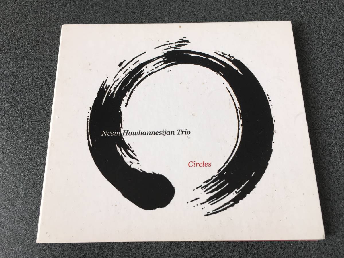 ★☆【CD】Circles / ネジン・ハヴァネシアン Nesin Howhannesijan Trio【デジパック】☆★_画像1