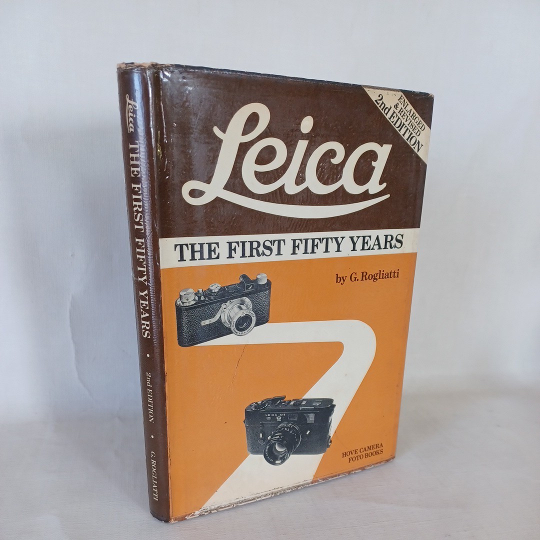 「Leica The First Fifty Years（second edition）」G. Rogliatti 、Hove Camera Foto Books　ライカ　カメラ　ヴィンテージカメラ_画像1