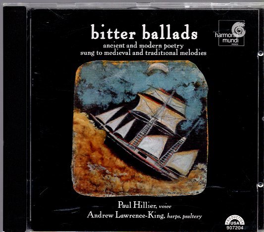 Bitter Ballads / Paul Hillier, Andrew Lawrence-King アンドルー・ローレンス=キング_画像1