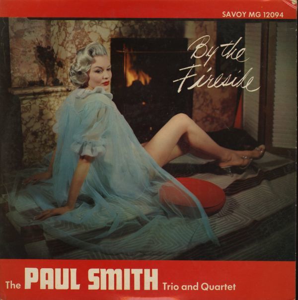 USオリジナルLP！MONO盤 DGラベル The Paul Smith Trio And Quartet / By The Fireside 1954年【Savoy / MG 12094】ジャズ ピアノ_画像1
