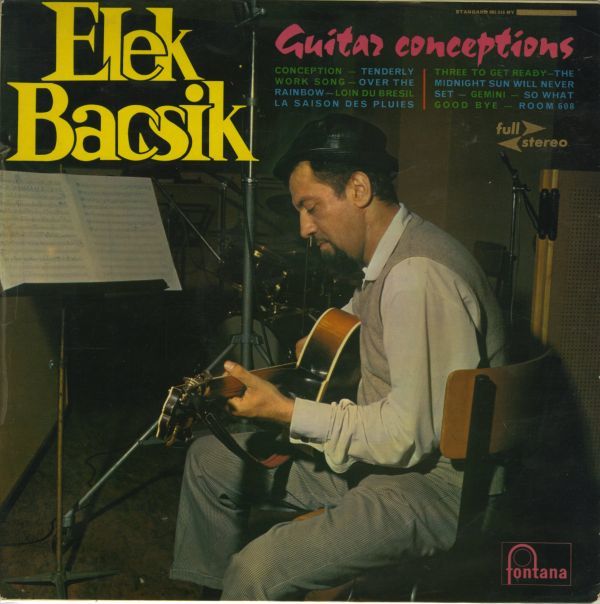 フランス盤LP！STEREO盤 Elek Bacsik / Guitar Conceptions 63年【Fontana / 885.516 MY】Daniel Humair Guy Pedersen 参加 ジャズ ギター_画像1