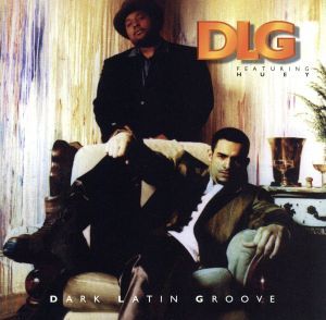 【輸入盤】Ｄａｒｋ　Ｌａｔｉｎ　Ｇｒｏｏｖｅ／ＤＬＧ_画像1