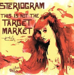 【輸入盤】Ｔｈｉｓ　Ｉｓ　Ｎｏｔ　ｔｈｅ　Ｔａｒｇｅｔ　Ｍａｒｋｅｔ／ステリオグラム_画像1