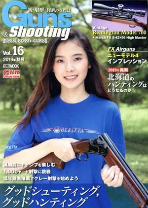 Ｇｕｎｓ＆Ｓｈｏｏｔｉｎｇ(Ｖｏｌ．１６) 銃・射撃・狩猟の専門誌　グッドシューティング，グッドハンティング ＨＯＢＢＹ　ＪＡＰＡＮ　_画像1