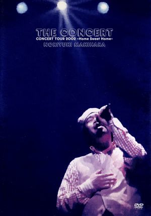 ＴＨＥ　ＣＯＮＣＥＲＴ－ＣＯＮＣＥＲＴ　ＴＯＵＲ　２００２“Ｈｏｍｅ　Ｓｗｅｅｔ　Ｈｏｍｅ”－／槇原敬之_画像1