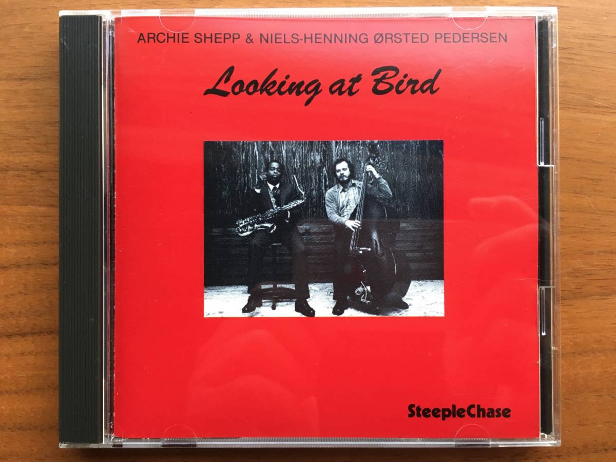 美品 Archie Shepp & Niels-Henning Orsted Pedersen LOOKING AT BIRD CD 帯付 / Free Jazz, Post Bop_画像2