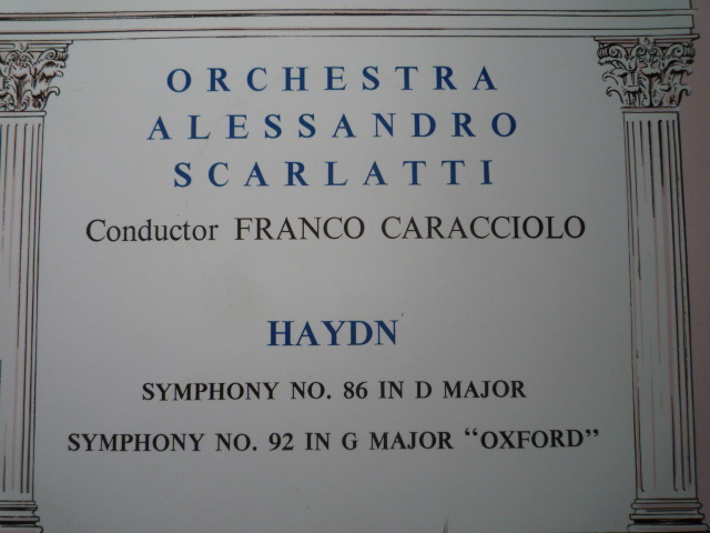 RY21 英COLUMBIA盤LP ハイドン/交響曲86、92番 カラッチオーロ/アレッサンドロ・スカルラッティOの画像2