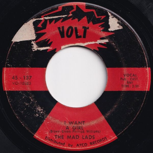 Mad Lads I Want A Girl / What Will Love Tend To Make You Do Volt US 45-137 204867 SOUL ソウル レコード 7インチ 45_画像2
