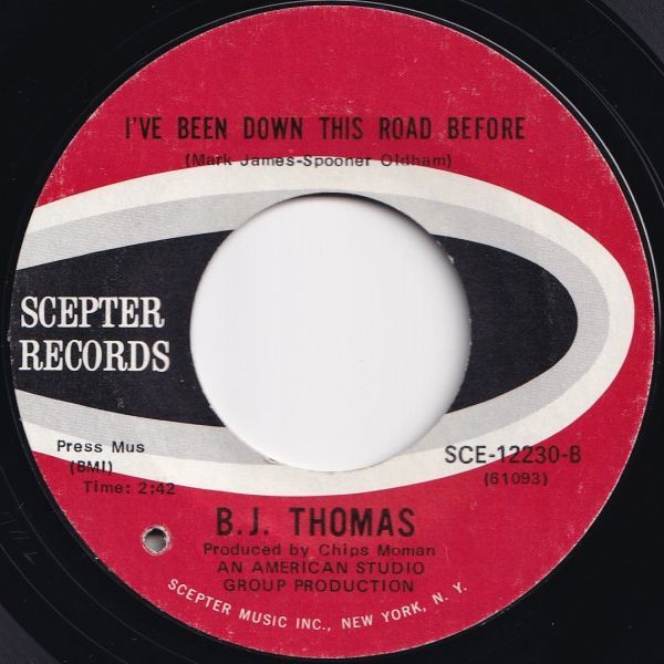 B.J. Thomas Hooked On A Feeling / I've Been Down This Road Before Scepter US SCE-12230 204912 ロック ポップ レコード 7インチ 45_画像2