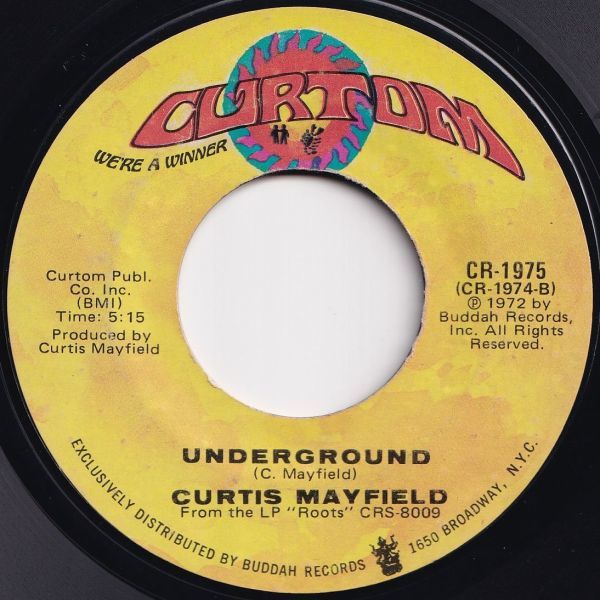 Curtis Mayfield Freddie's Dead (Theme From Superfly) / Underground Curtom US CR-1975 205200 SOUL ソウル レコード 7インチ 45_画像2