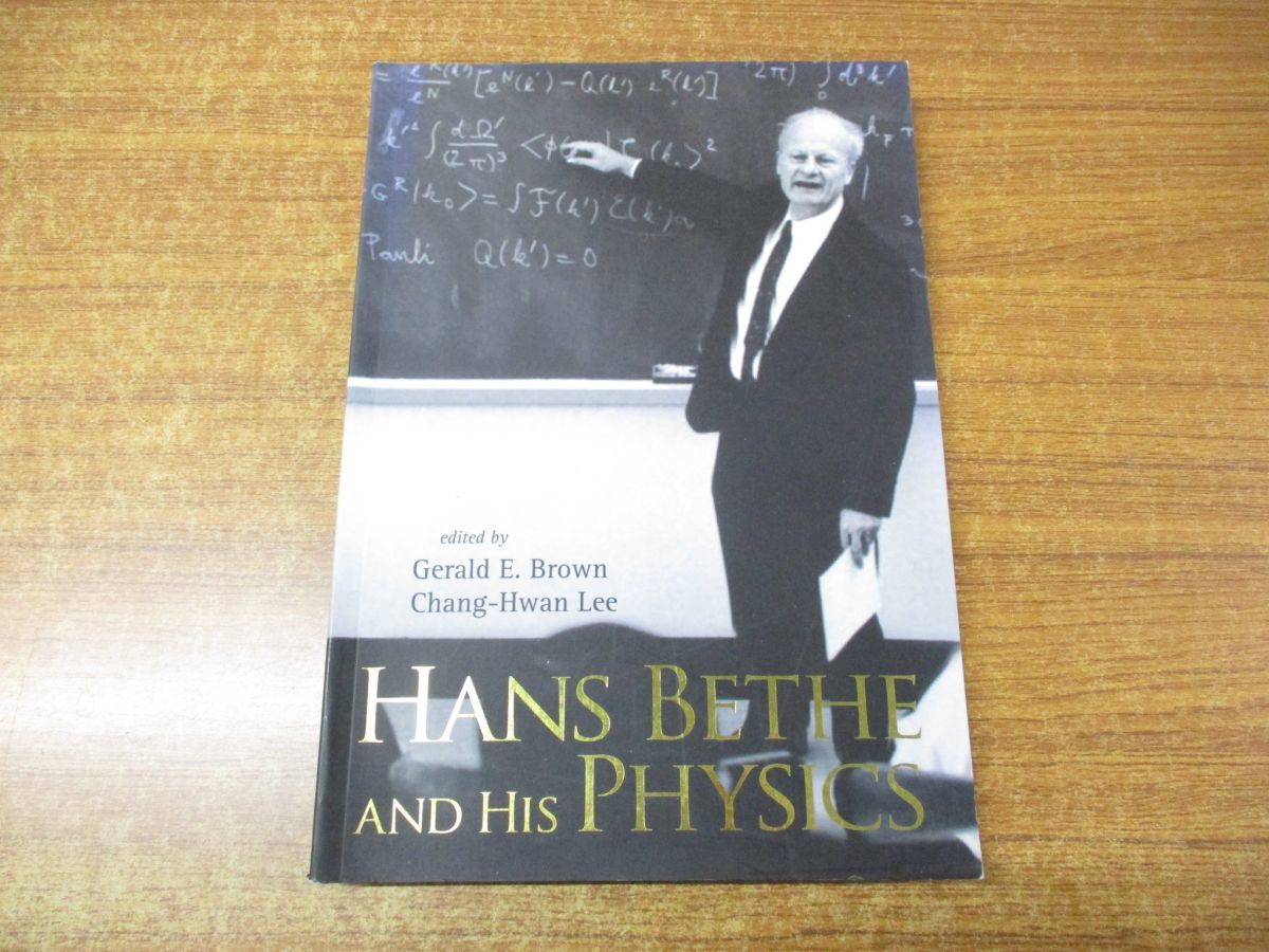 ●01)Hans Bethe And His Physics/Gerald E Brown/Chang Hwan Lee/World Scientific/洋書/ハンス・ベーテとその物理学_画像1
