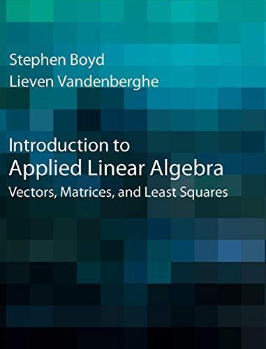 [A12100359]Introduction to Applied Linear Algebra: Vectors，Matrices，and Lea_画像1