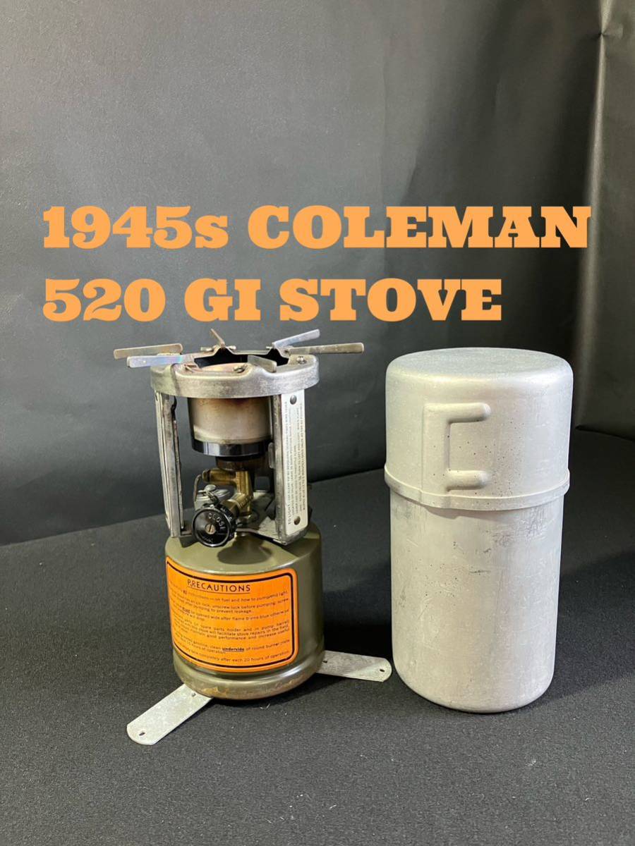 1945s COLEMAN 520 GI STOVE Coleman コールマン シングルバーナー ストーブ 米軍 GI ミリタリー ガソリンストーブ