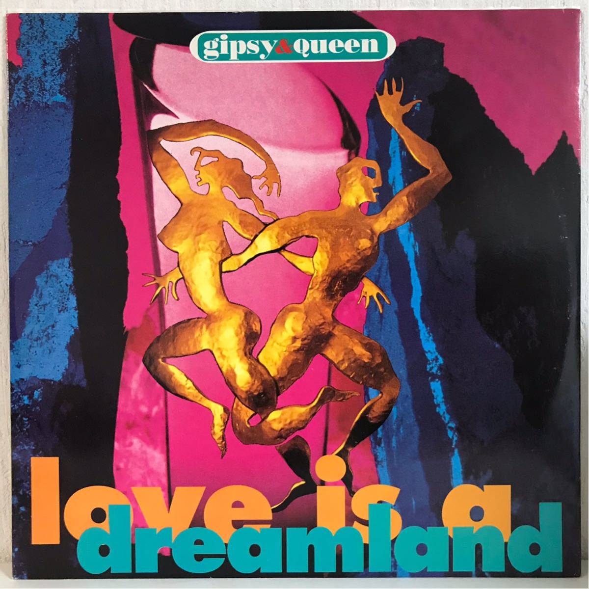 【12inch】GIPSY & QUEEN - LOVE IS A DREAMLAND / ユーロビート / ハイエナジーの画像1