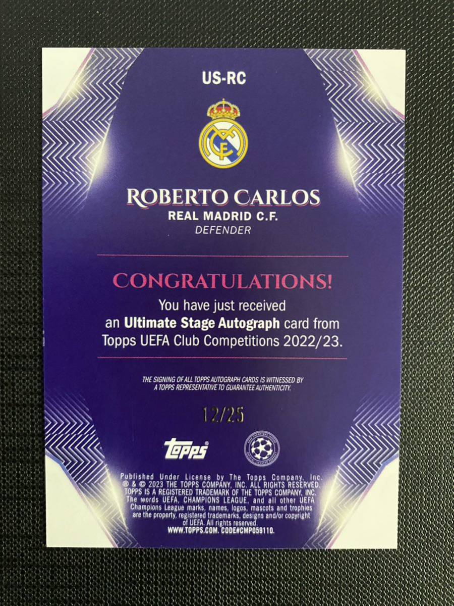 25枚限定 ロベルト・カルロス 2022-23 Topps Roberto Carlos Autograph AUTO Real Madrid 直筆サインカード_画像2