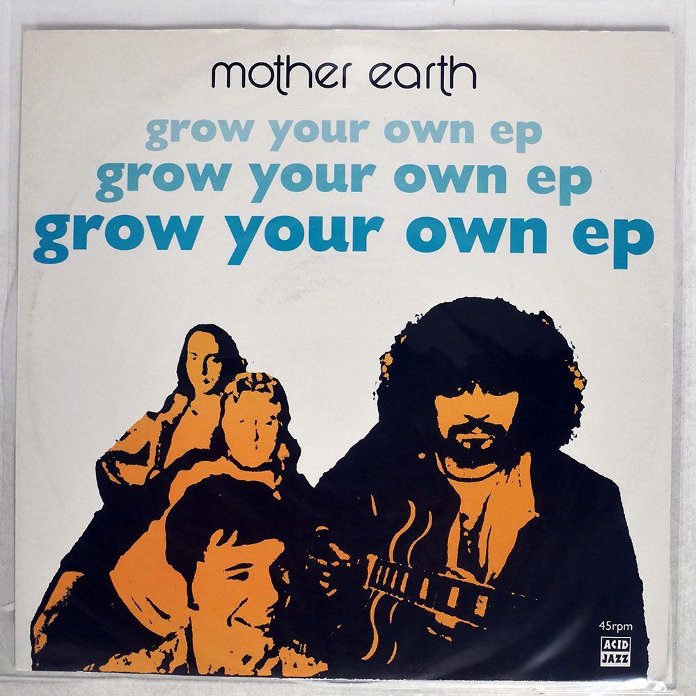 MOTHER EARTH/GROW YOUR OWN EP/ACID JAZZ JAZID75T 12_画像1