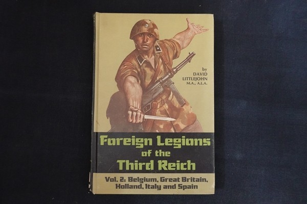 fa01/軍事洋書■Foreign Legions of the Third Reich: Belgium, Great Britain, Holland, Italy and Spain　第三帝国の外国軍団_画像1