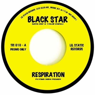 【新品/新宿ALTA】Black Star (Mos Def & Talib Kweli)/Respiration (Flying High Remix)（7インチシングルレコード）(TIC010)_画像1