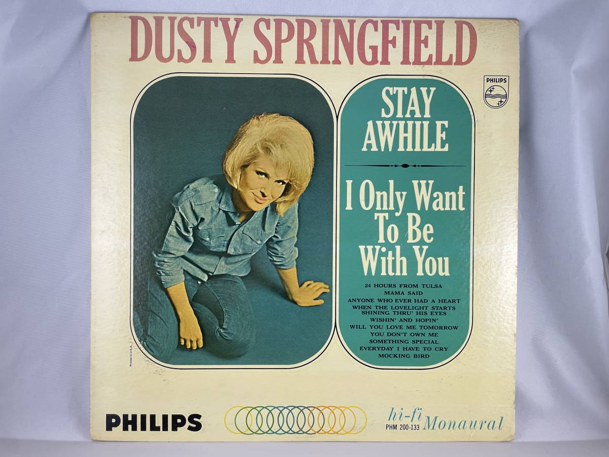 US盤　MONO　LP　DUSTY SPRINGFIELD　STAY AWHILE - I Only Want To Be With You　ダスティ・スプリングフィールド　PHM200-133_画像1