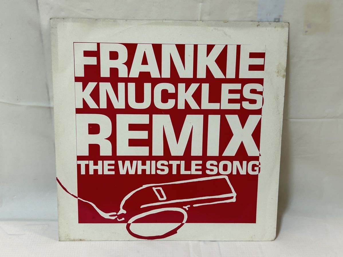 *P165*LP запись Frankie Knuckles Franky * Knuckle zThe Whistle Song (Remix)