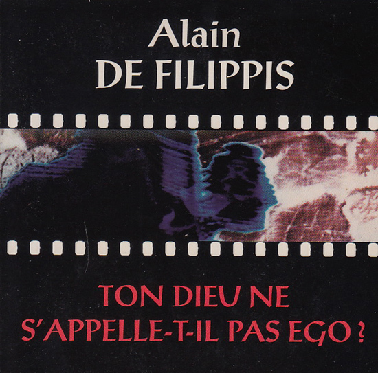 【3''CD】ALAIN DE FILIPPIS - Ton Dieu Ne S'appelle-t-il Pas Ego?【仏Metamkine】の画像1