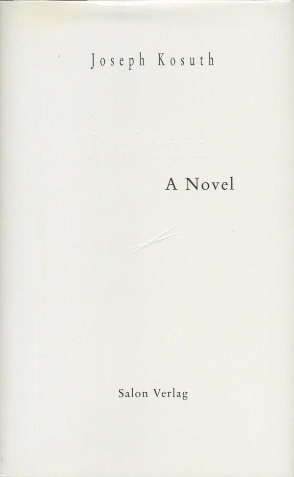 画集 Joseph Kosuth: Purloined: A Novel