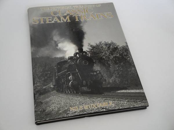 即決 洋書 蒸気機関車 写真集 Classic Steam Trains