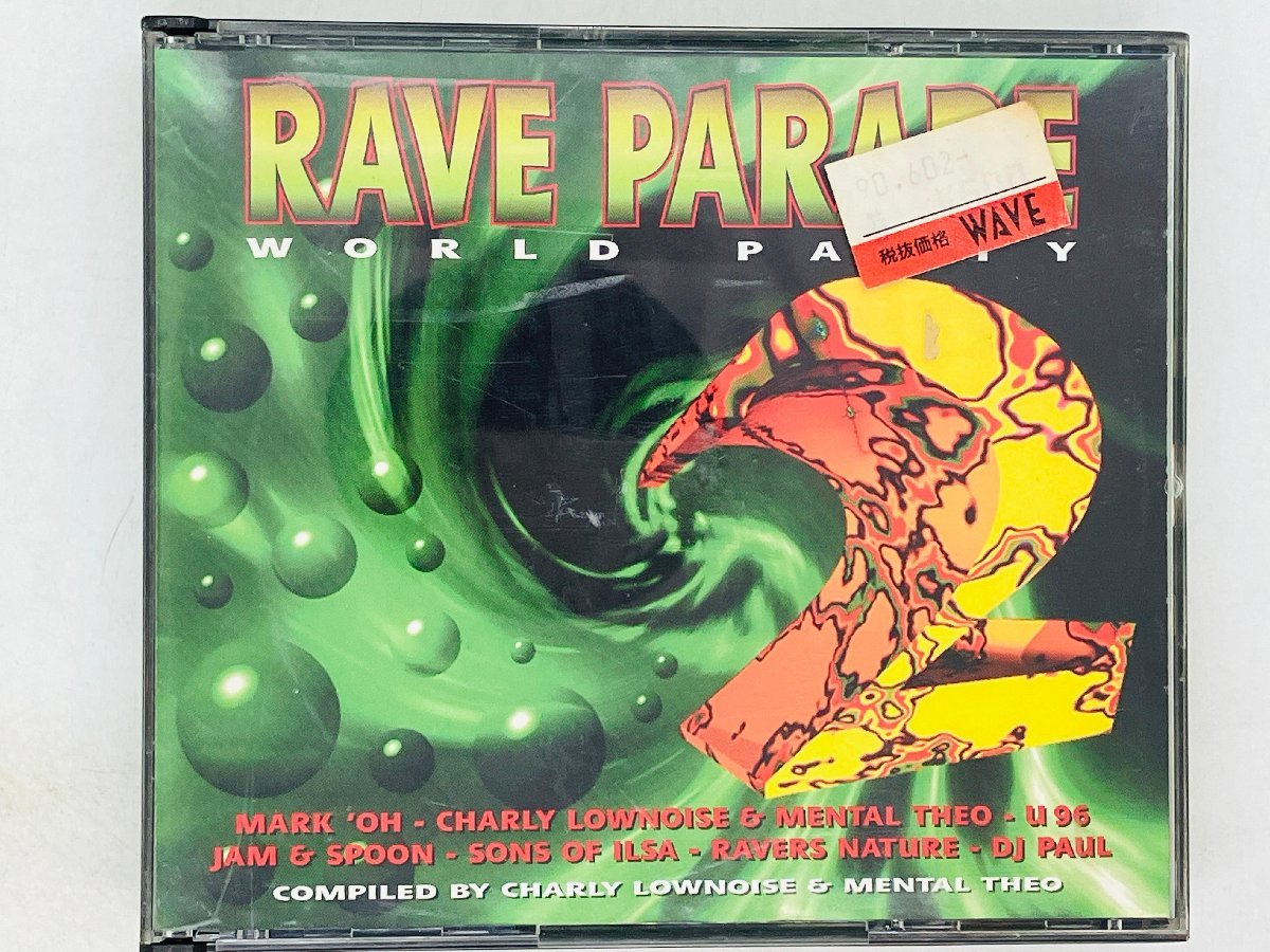 即決2CD RAVE PARADE 2 WORLD PARTY / MARK OH , JAM & SPOON , SONS OF ILSA アルバム Z63_画像1