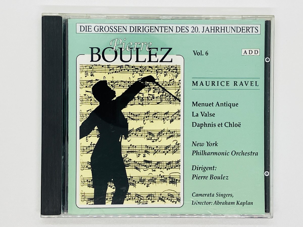 即決CD PIERRE BOULEZ / DIE GROSSEN DIRIGENTEN DES 20 JAHRHUNDERTS / RAVEL Vol.6 ピエール・ブーレーズ Z62_画像1