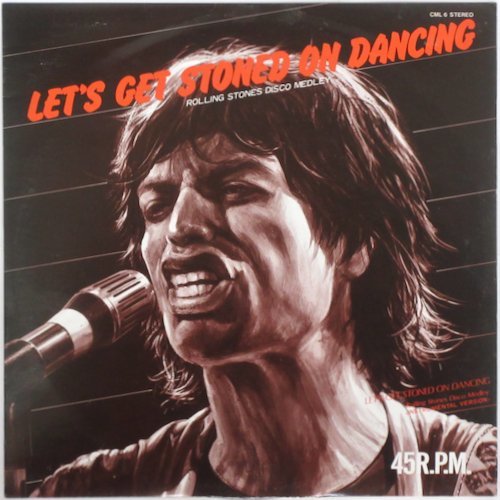 ロックス / それ行けストーンズ CML-6［LET'S GET STONED ON DANCING、ROLLING STONES DISCO MEDLEY］中古12インチ・シングル_画像1