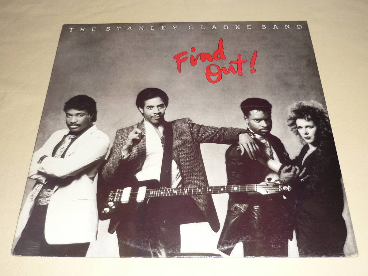 The Stanley Clarke Band / Find Out! ～ US / 1985年 / Epic FE 40040 / Pitman Pressing / Jazz Funk_画像1