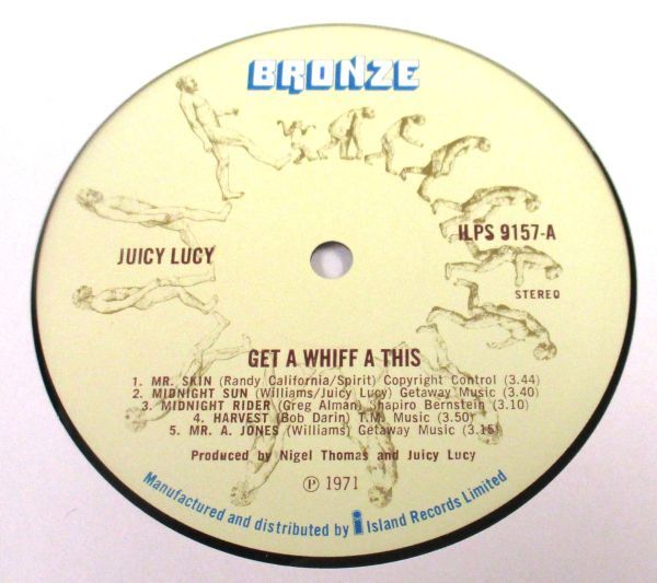 ## Juicy Lucy / Get A Whiff A This [ UK ORIG '71 Bronze ILPS 9157 MAT 1 / 1] Mick Moody 後にWHITESNAKE,Paul Williams 後にTempest_画像3