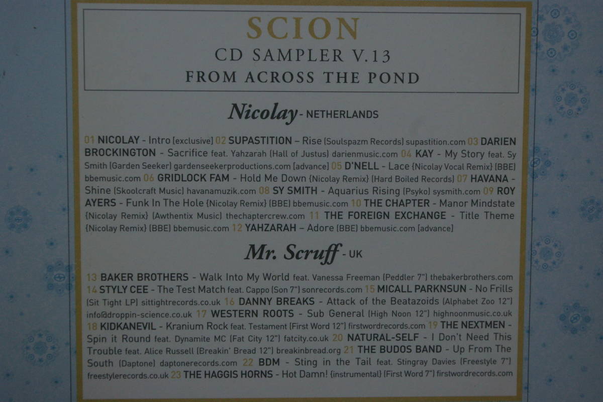 SCION CD SAMPLER V.13 FROM ACROSS THE POND Nicolay - netherlands Mr.Scruff - uk 中古ミックスCD 2006 nativeson foreign exchange _画像3