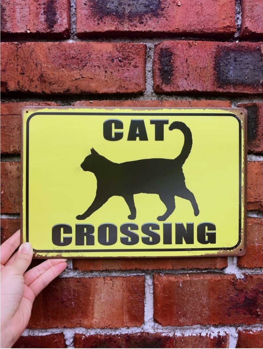  cat width . attention sign tin plate signboard 