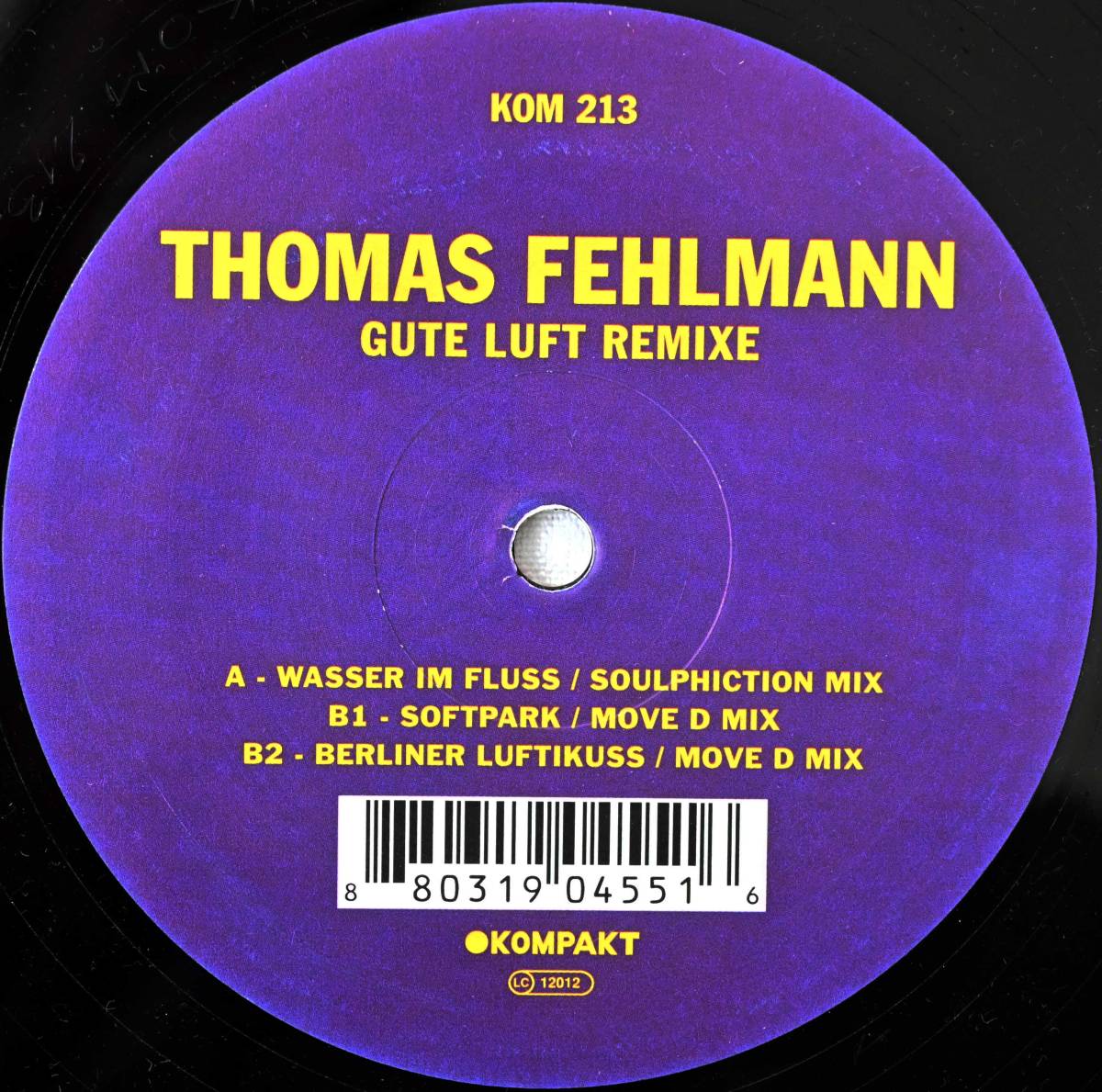 【Thomas Fehlmann / Gute Luft Remixe】2010年/ドイツ オリジナル 12インチ盤/Kompak /KOM 213/Soulphiction /Move D リミックス_画像3