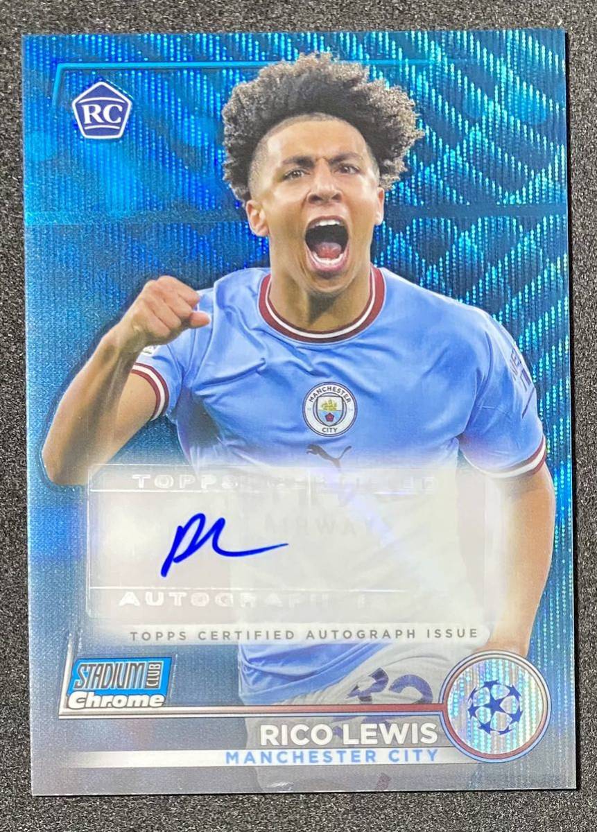 【直筆サイン・75枚限定】RICO LEWIS Auto Blue Wave #/75 2022-23 Topps Stadium Club Chrome UEFA Club Soccer_画像1