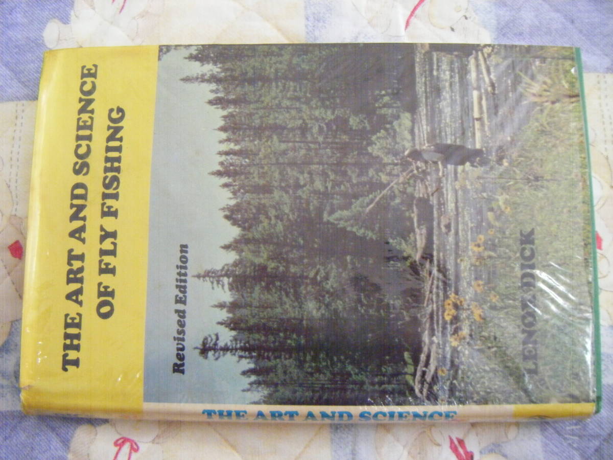 洋書。『THE ART AND SCIENCE OF FLY FISHING』。1966-1972年。H.Lenox H.Dick著。フライフィッシング理論と実践。オールド_画像1