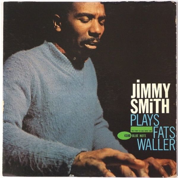 ★Jimmy Smith★Plays Fats Waller US-BLUE NOTE BLP 4100 耳 VAN GELDER刻印 (mono) 廃盤LP !!!_画像1