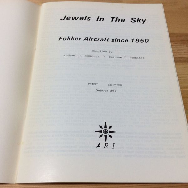 〓★〓航空古書洋書　『Jewels in the Sky－Fokker Aircraft Since 1950』Michael G. Jennings/Suzanne C. Jennings/ARI/1985年_経年相応の劣化傷み等ご容赦ください