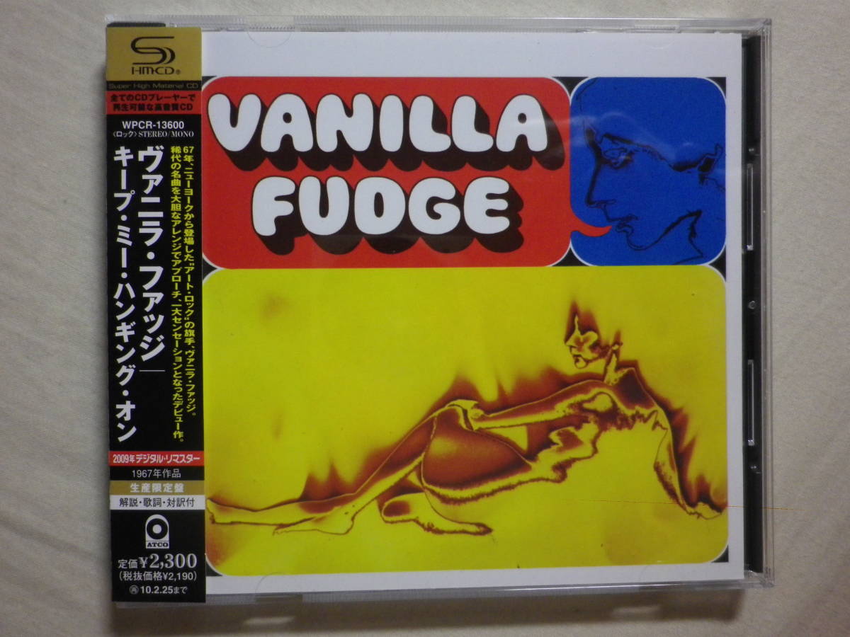 SHM-CD仕様 『Vanilla Fudge/Vanilla Fudge(1968)』(リマスター,2009年発売,WPCR-13600,国内盤帯付,歌詞対訳付,You Keep Me Hanging On)_画像1