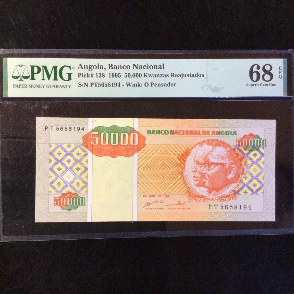 World Banknote Grading ANGOLA《Banco National》50000 Kwanzas Reajustados【1995】『PMG Grading Superb Gem Uncirculated 68 EPQ』