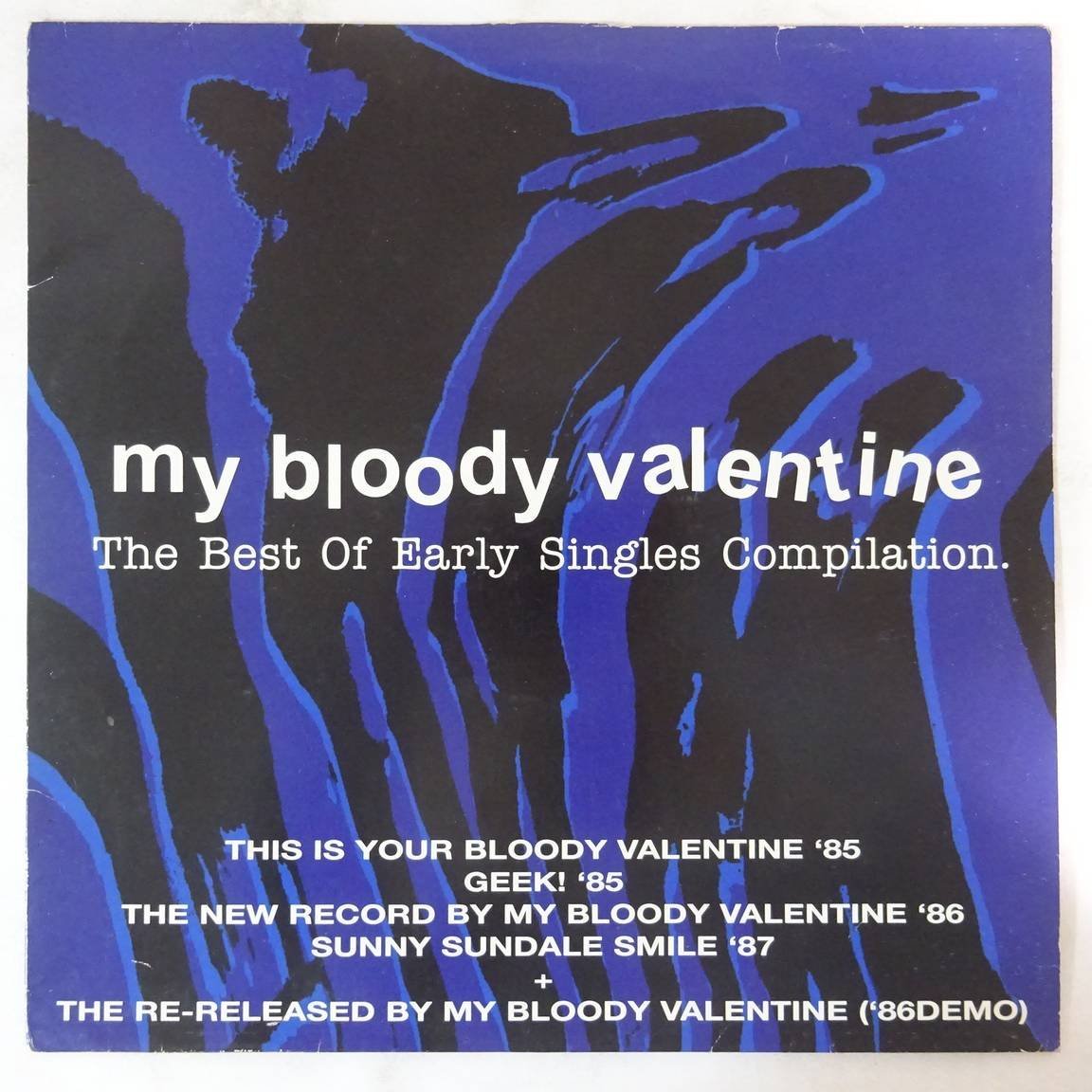 11179220;【BOOT/7inch】My Bloody Valentine / The Best Of Early Singles Compilation_画像1