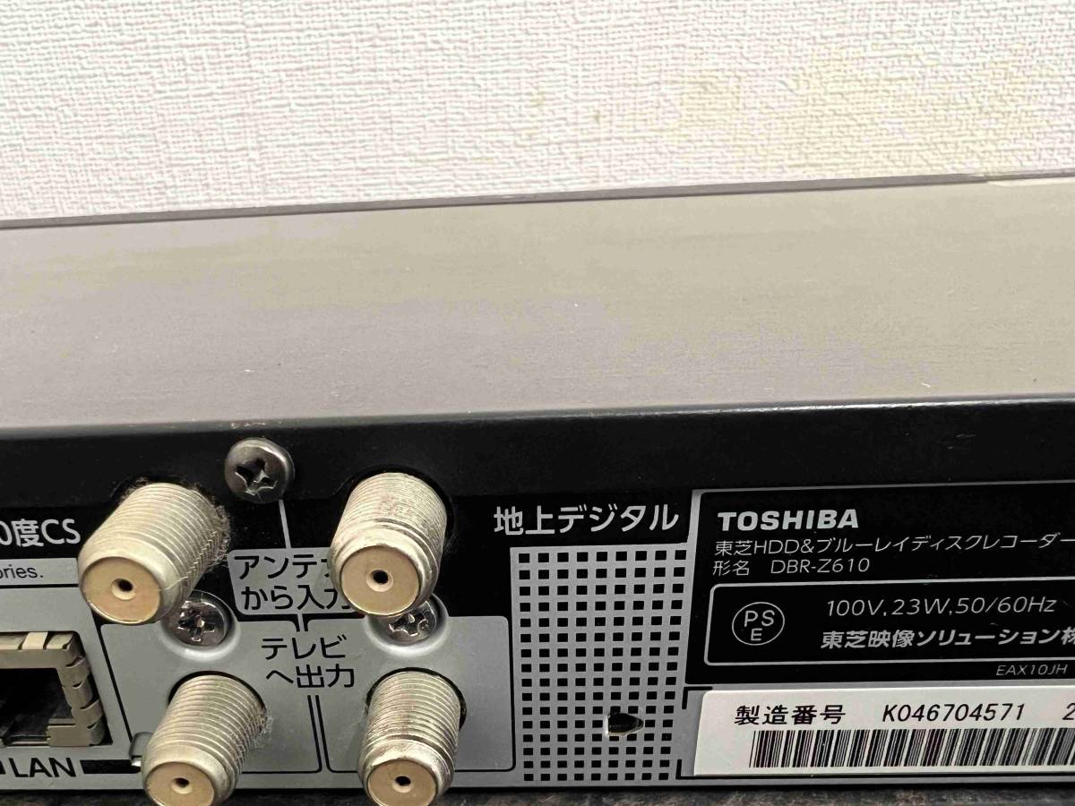 CT4752　東芝　TOSHIBA　HDD& BD DVD ブルーレイディスクレコーダ－DBR-Z610　_画像6