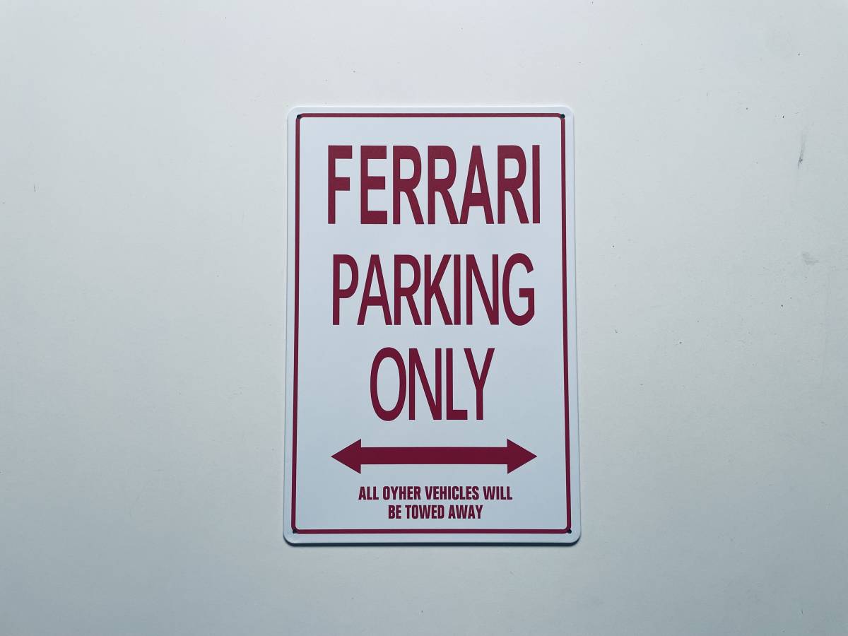 ブリキ看板 20×30㎝ FERRARI PARKING ONLY フェラーリ パーキングオンリープレート アメリカンガレージ インテリア 新品 PRO-444 残1_画像1